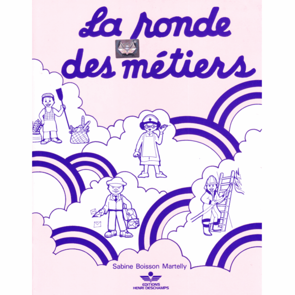 La ronde des métiers