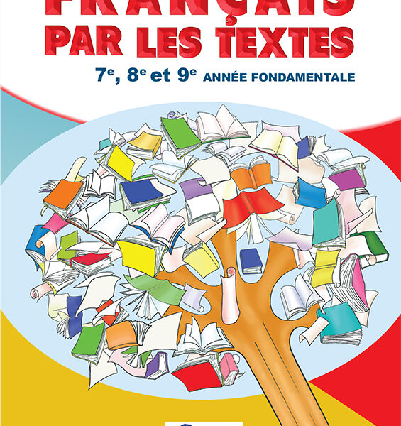 Le français par les texte 7,8,9